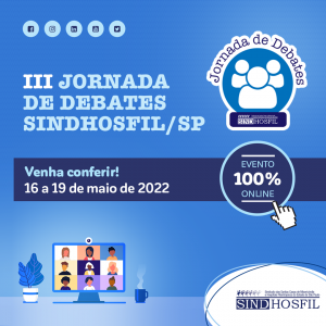 IIIº Jornada de Debates SINDHOSFIL/SP